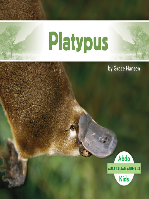 Title details for Platypus by Grace Hansen - Available